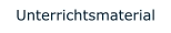 Unterrichtsmaterial