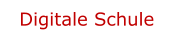 Digitale Schule