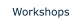 Workshops