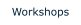 Workshops
