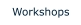 Workshops