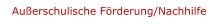 Außerschulische Förderung/Nachhilfe